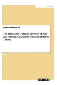 Debatable Distance Between Theory and Practice