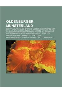 Oldenburger Munsterland: Cloppenburg, Hase, Grunkohlessen, Landwirtschaft Im Oldenburger Munsterland, Soeste, Landesbuhne Niedersachsen Nord