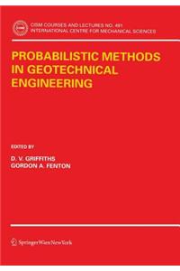 Probabilistic Methods in Geotechnical Engineering