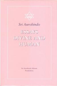 Essays Divine and Human
