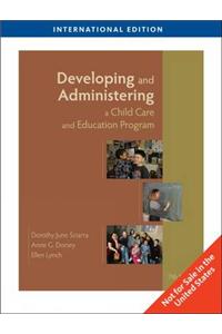 Developing and Administering a Child Care and Education Program