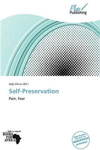 Self-Preservation