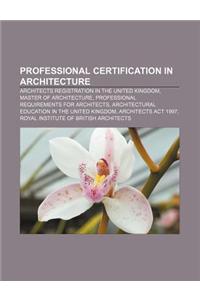 Professional Certification in Architecture: Architects Registration in the United Kingdom, Master of Architecture