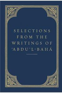 Selections from the Writings of Abdu'l-Baha