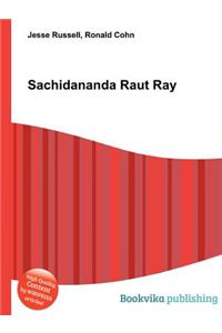 Sachidananda Raut Ray