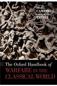 Oxford Handbook of Warfare in the Classical World