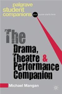 The Drama, Theatre & Performance Companion