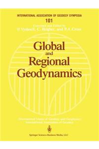 Global and Regional Geodynamics
