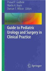Guide to Pediatric Urology and Surgery in Clinical Practice