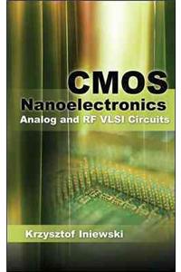 CMOS Nanoelectronics: Analog and RF VLSI Circuits