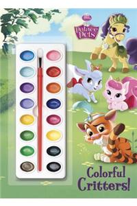 Colorful Critters! [With Paint Brush and Paint]