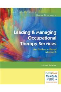 Leading & Managing Occupational Therapy Services: An Evidence-Based Approach