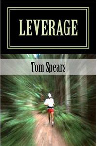 Leverage: A Corporate Thriller