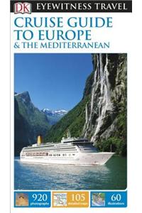 Cruise Guide to Europe and the Mediterranean