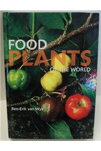 FOOD PLANTS OF THE WORLD