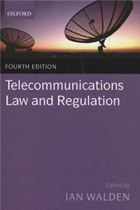 Telecommunications Law and Regulation