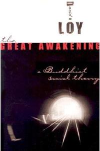 The Great Awakening: A Buddhist Social Theory