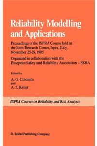 Reliability Modelling and Applications