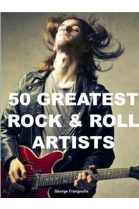 50 Greatest Rock & Roll Artists