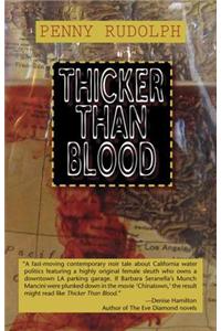 Thicker Than Blood: A Rachel Chavez Mystery