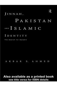 Jinnah, Pakistan and Islamic Identity: The Search for Saladin