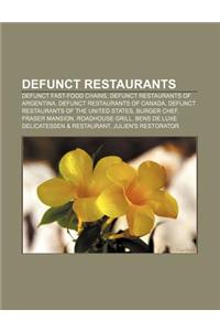 Defunct Restaurants: Defunct Fast-Food Chains, Defunct Restaurants of Argentina, Defunct Restaurants of Canada