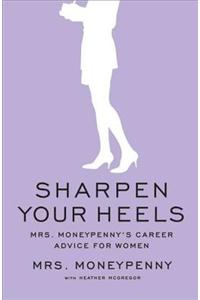 Sharpen Your Heels
