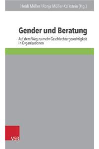 Gender Und Beratung: Auf Dem Weg Zu Mehr Geschlechtergerechtigkeit in Organisationen