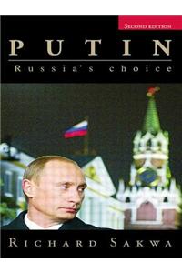 Putin: Russia's Choice