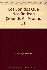 Los Sonidos Que Nos Rodean