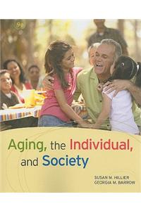 Aging, the Individual, and Society