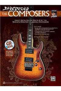 Shredding The Composers