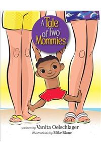 A Tale of Two Mommies