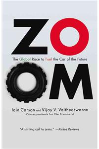 Zoom: The Global Race to Fuel the Car of the Future