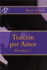 Traicion Por Amor