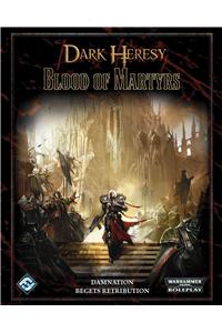 Dark Heresy: Blood of Martyrs