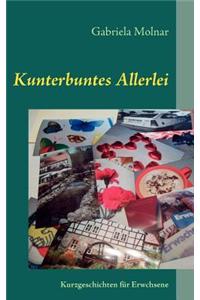 Kunterbuntes Allerlei