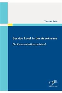 Service Level in Der Assekuranz