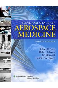 Fundamentals of Aerospace Medicine
