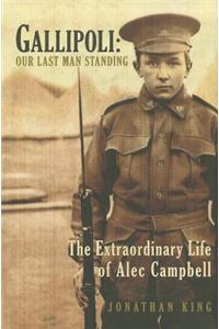 Gallipoli - Our Last Man Standing