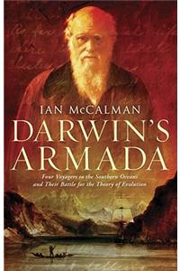 Darwin's Armada: Four Voyagers to the Southern Oceans and Their Battle for the Theory of Evolution