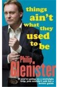 Things Ain't What They Used To Be