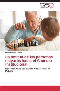 La Actitud de Las Personas Mayores Hacia El Anuncio Institucional