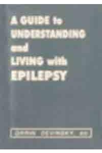 A Guide to Understanding and Living with Epilepsy