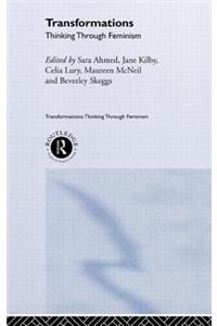 Transformations: Thinking Through Feminism