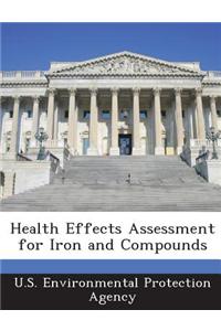 Health Effects Assessment for Iron and Compounds