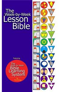 The Week-By-Week Lesson Bible (Hardcover)