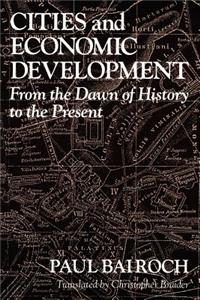 Cities and Economic Development: From the Dawn of History to the Present