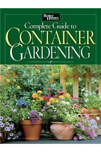 Complete Guide to Container Gardening