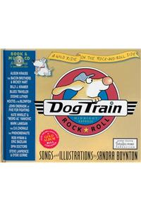Dog Train: A Wild Ride on the Rock-And-Roll Side [With CD]